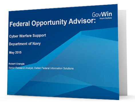 Federal Opportunity Advisor Report: Cyber Warfare Support